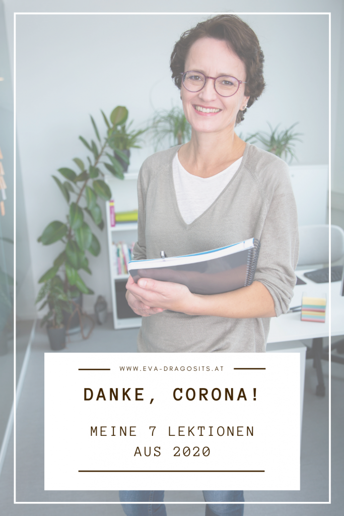Eva Dragosits, Texterin, Blogbeitrag Danke Corona