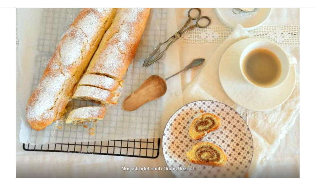 Screenshot: Nussstrudel nach Omas Rezept mit Bildunterschrift